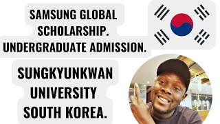 SUNGKYUNKWAN UNIVERSITY UNDERGRADUATE SCHOLARSHIP  STUDY IN SOUTH KOREA [upl. by Messere]