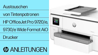 So tauschen Sie Tintenpatronen aus  HP OJ Pro 9720e amp 9730e Wide Format AiO Drucker  HP Support [upl. by Anemaj933]