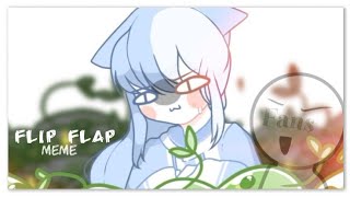 Flip Flap Meme  GachaClub  Art  Tysm for 167k subs [upl. by Cliff486]