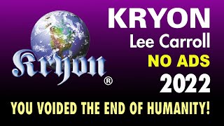 KRYON  You Voided the End of Humanity [upl. by Ahearn604]