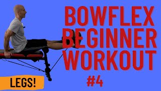 Beginner Bowflex Workout 4  Leg Exercises  20 min [upl. by Waiter965]