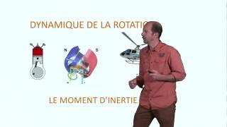 La dynamique de la rotation et le moment dinertie [upl. by Merril411]