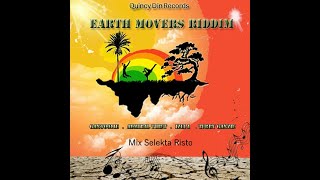 Earth Movers Riddim Mix Skt Risto [upl. by Cody]