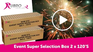 874 Event Super Selection Box 120s NO1  NO2  Rubro Vuurwerk  OFFICIAL VIDEO [upl. by Ario749]