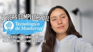 4 Becas del TEC DE MONTERREY del 100 además de Lideres del Mañana  Estudia en el Tec de Mty 🙌🏼 [upl. by Emee]