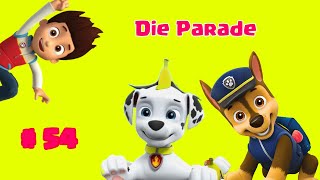 Paw Patrol  Die Parade 54 Hörspiel [upl. by Nauquf]