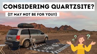 Considering a Visit to Quartzsite AZ 🤔 Know THIS Before You Go Its Not Everyones Cup of Tea [upl. by Charpentier]