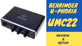 BEHRINGER UPHORIA UMC22  REVIEW  SETUP  HOME STUDIO  FOR BEGINNERS [upl. by Raimes661]