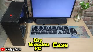 Diy Wooden Pc case [upl. by Nnaillek147]