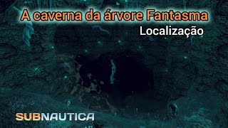 Como achar a caverna da árvore Fantasma subnautica rumoaos2k [upl. by Anitaf311]