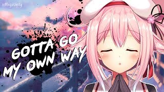 Nightcore  Gotta Go My Own Way  Lyrics [upl. by Brass]