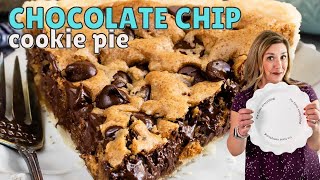 GOOEY Chocolate Chip Cookie Pie Recipe [upl. by Reyem]