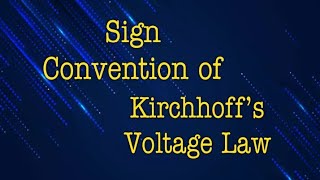 Sign Convention of Kirchhoffs Voltage Law മലയാളം StudentsCornerMalayalam [upl. by Caron43]