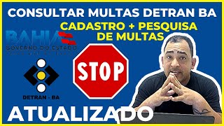 Consultar Multas Detran BA ATUALIZADO  CADASTRO [upl. by Cud]