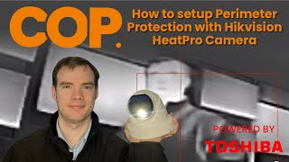 How to setup Perimeter Protection with Hikvision HeatPro Camera [upl. by Ahsiekal]