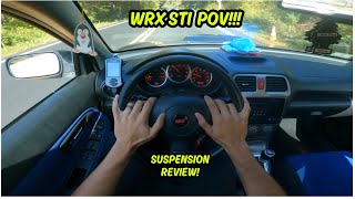 POV WRX STI New Suspension Review [upl. by Adnuahs]