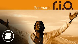 RIO  Serenade Radio Mix [upl. by Kerianne]