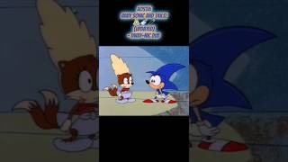 AoSTH Dub 👼🍼🧷Sonic And Tails Grow Down shorts sonic [upl. by Sylvan584]