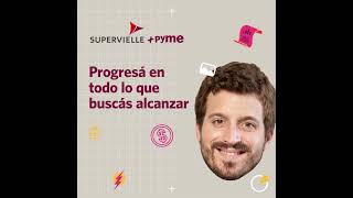 Llego Pyme a Supervielle con hasta 40 millones para tu empresa [upl. by Henig269]