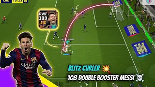 Big Time 108 Blitz Curler Messi is a Beast💥☠️🥶Double BoosterEfootball 25 mobile [upl. by Nyved250]