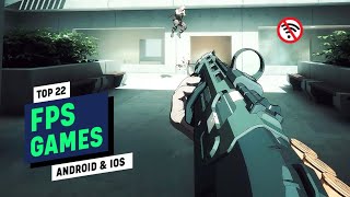 Top 22 OFFLINE FPS Games for Android amp iOS [upl. by Droflim]