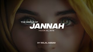 THE WORLD OF JANNAH  HOOR AL AYN [upl. by Crowell706]