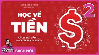 Sách nói Học Về Tiền  Phần 2  Thùy Uyên [upl. by Elsa]