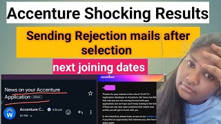 Accenture Rejection Mails New UpdateAfter Selection also rejectedNext JoiningInterview results [upl. by Morocco748]