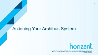 Archibus Knowledge Series — PT 10 Actioning Your Archibus System [upl. by Otsirave]