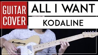 All I Want Guitar Cover Acoustic  Kodaline 🎸 Tabs  Chords [upl. by Leopold]