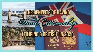 5 Benefits of having Dual Citizenship Filipino and British  Everything Zany [upl. by Augustina40]