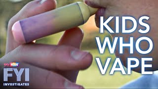 FYI Investigates – Kids Who Vape [upl. by Arim455]