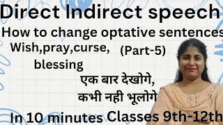 Direct Indirect speech  How to change optative sentences by HarpreetKaurxj4dx [upl. by Merta]