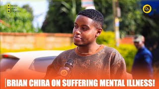 Brian Chira On Suffering Mental Illness amp Case With Azziad Nasenya  Bashes Oga Obina Badly [upl. by Strenta]