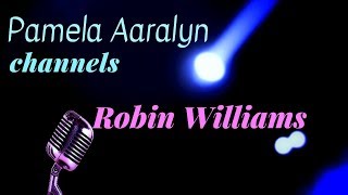 Pamela Aaralyn Channels Robin Williams [upl. by Anthia]