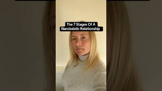 7 Stages Of A Narcissistic Relationship [upl. by Whorton]