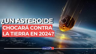 ¿Un asteroide chocará contra la Tierra en 2024 [upl. by Henryson]