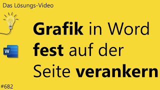 Das Lösungsvideo 682 Grafik in Word fest auf der Seite verankern [upl. by Arahsat]