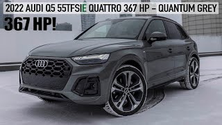 HYBRID OVER ELECTRIC 2022 AUDI Q5 55TFSIE QUATTRO 367HP  QUANTUM GREY POWERFUL SUV  4K IN DETAIL [upl. by Stark]