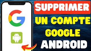 Comment supprimer un compte Google sur Android [upl. by Kenwrick210]