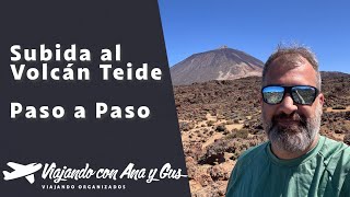 Subida al Volcán Teide Paso a Paso [upl. by Renner]