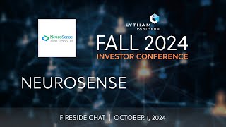 NeuroSense Therapeutics Fireside Chat  Lytham Partners Fall 2024 Investor Conference [upl. by Ortiz599]