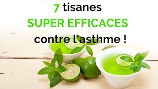 7 tisanes ULTRA EFFICACES contre lasthme [upl. by Aehtna903]