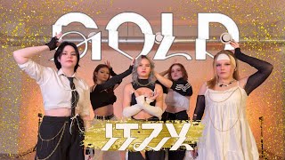 DANCE COVER ITZY  있지   GOLD dance cover by VIBES ON [upl. by Filippo]