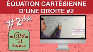 Déterminer une équation cartésienne dune droite 2  Seconde [upl. by Akinet]