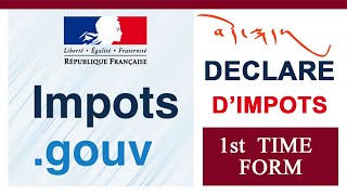 HOW TO DECLARE IMPÔT FOR FIRST TIME [upl. by Anwahsar]