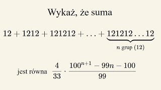 Oblicz sumę 12  1212  121212    12121212 ciągi geometryczne  poziom ponad rozszerzony [upl. by Abrahamsen266]