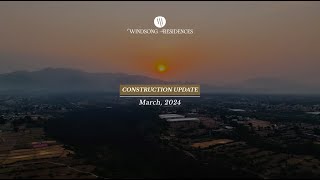 Windsong Residences  March 2024 Construction Update ️ [upl. by Adnoryt785]