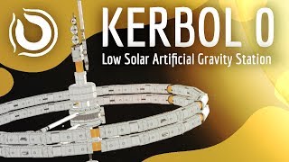 KERBOL 0  100 Stock Low Solar Artificial Gravity Station  KSP 16 [upl. by Bouchier]