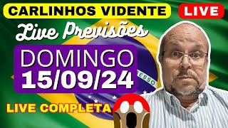 CARLINHOS VIDENTE Previsões LIVE de DOMINGO 150924 🇧🇷🔥 carlinhosvidente [upl. by Winola]